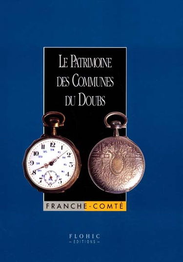 Le patrimoine des communes du Doubs