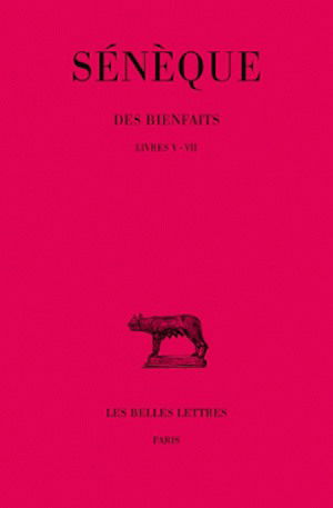 Des bienfaits. Vol. 2. Livre V-VII