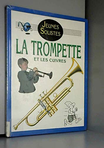 La Trompette et les cuivres