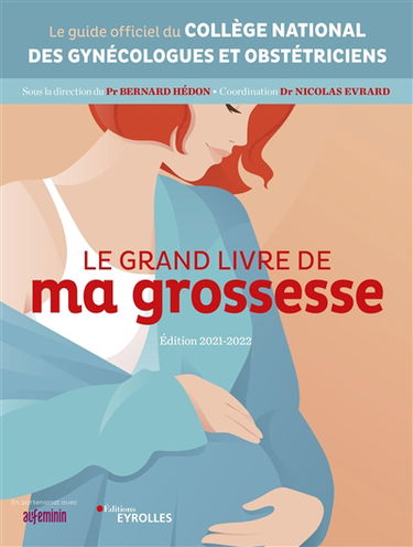 Le grand livre de ma grossesse