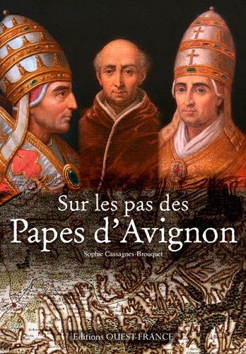 Sur les pas des papes d'Avignon
