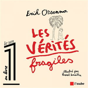 Les vérités fragiles