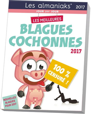 Les meilleures blagues cochonnes 2017