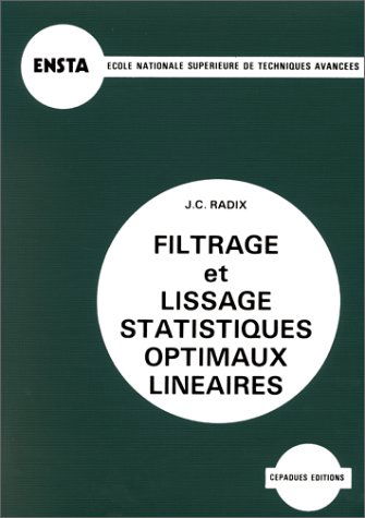 Filtrage et lissage statistiques optimaux linéaires : méthodes numériques d'estimation