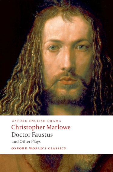 Couverture de Doctor Faustus and Other Plays: Tamburlaine, Parts I and II/ Doctor Faustus, a and B Texts/ the Jew of Malta/ Edward II