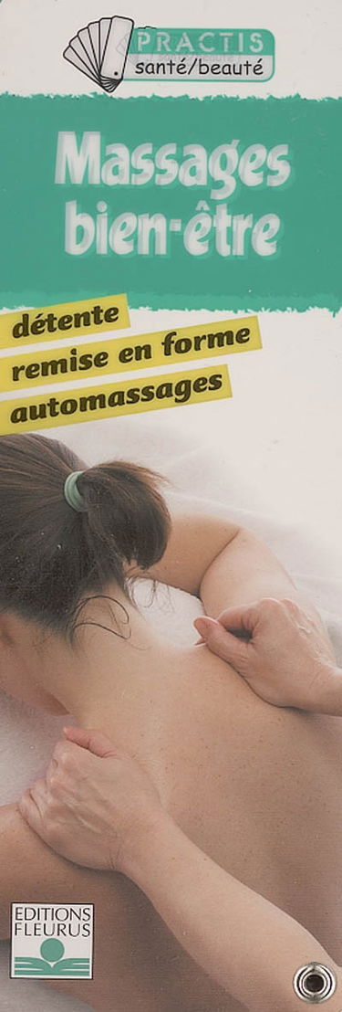 Massages bien-être : détente, remise en forme, automassages