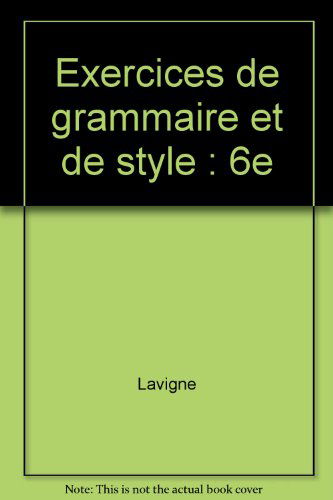 Exercices de grammaire et de style