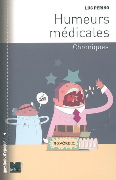 Couverture de Humeurs médicales : chroniques par Luc Perino