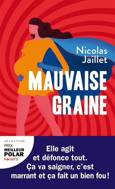 Mauvaise graine