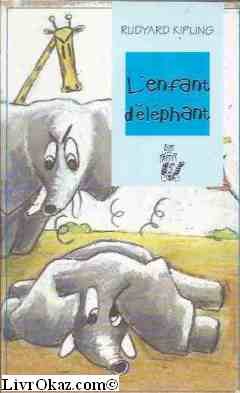 Couverture de L'enfant d'éléphant Suivi de Le commencement des tatous
