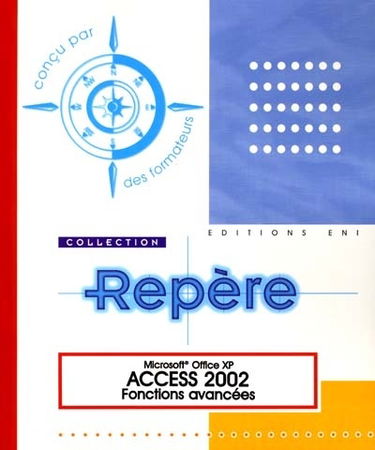 Access 2002 : fonctions avancées