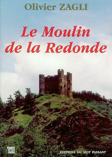 Le moulin de la Redonde