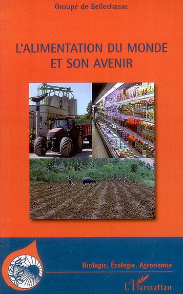 L'alimentation du monde et son avenir