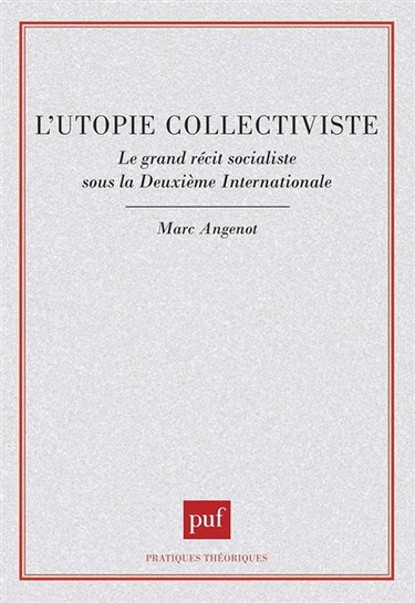 L'Utopie collectiviste