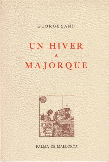 Couverture de George Sand. Un hiver à Majorque par George Sand