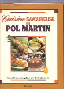 Cuisine Savoureuse de Pol Martin