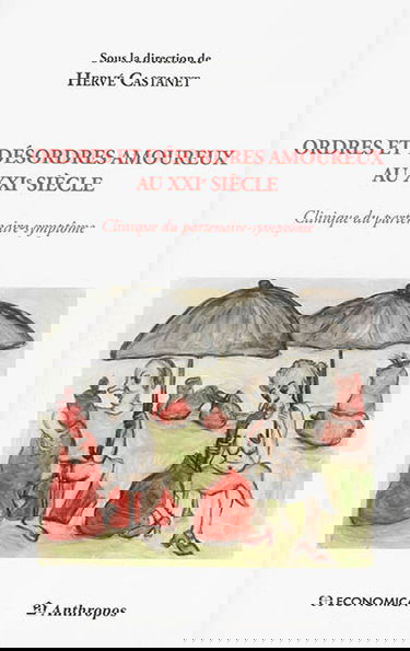 Ordres et désordres amoureux au XXIe siècle : clinique du partenaire-symptôme