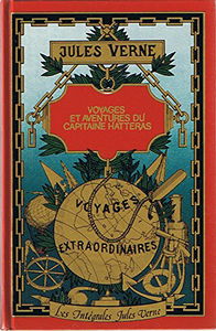 Voyages et aventures du capitaine Hatteras