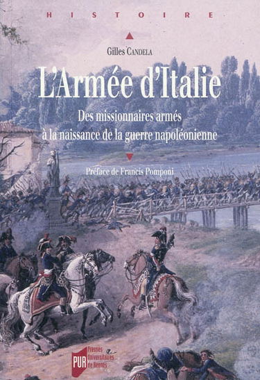 L'armée d'Italie : des missionnaires armés à la naissance de la guerre napoléonienne