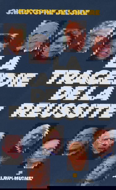 La Tragédie de la réussite