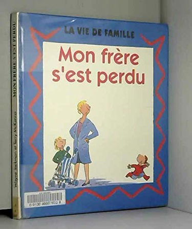 Mon frère s'est perdu