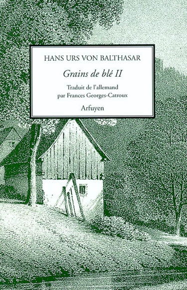 Grains de blé : aphorismes. Vol. 2