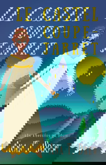 Le castel coupe-jarret: un polar cosy, insolite et palpitant