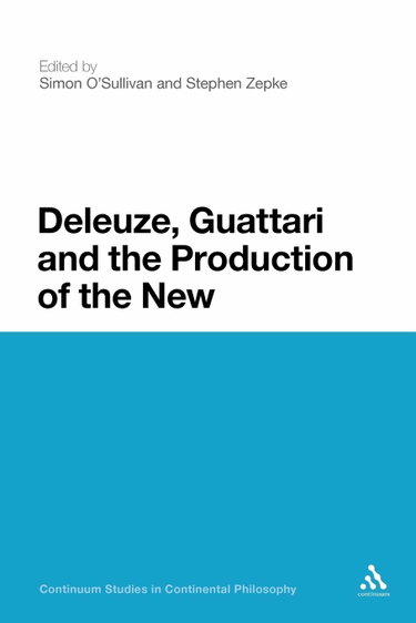 Couverture de Deleuze, Guattari and the Production of the New