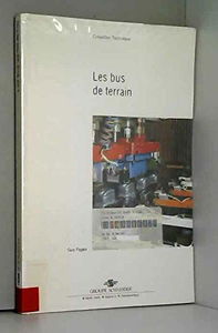 Les bus de terrain (Collection Technique)