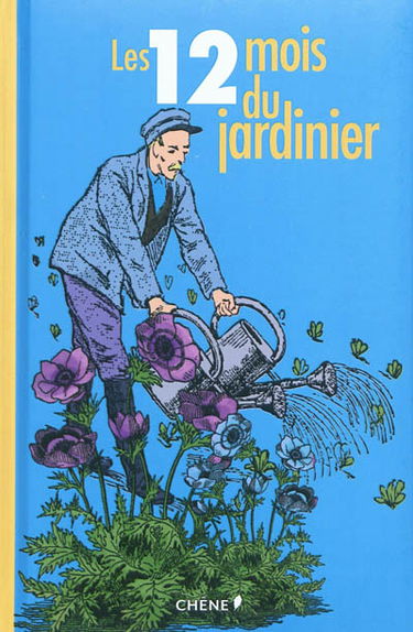Les 12 mois du jardinier