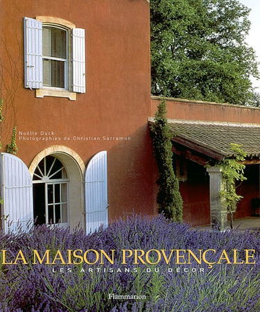 La maison provençale : les artisans du décor