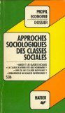 Approches sociologiques des classes sociales