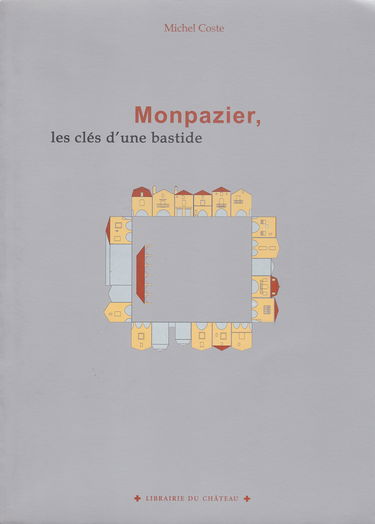 Monpazier : Les clés d'une bastide