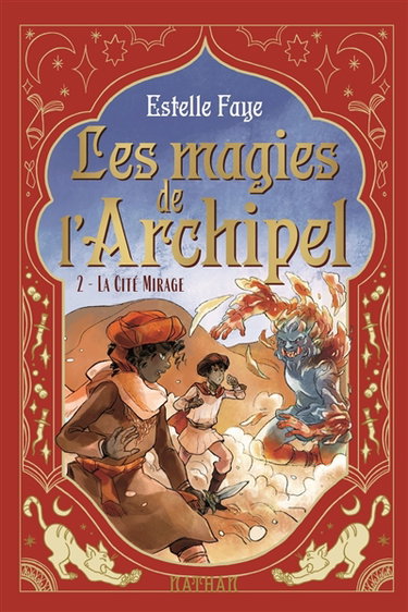 Couverture de Les magies de l'archipel. Vol. 2. La cité mirage