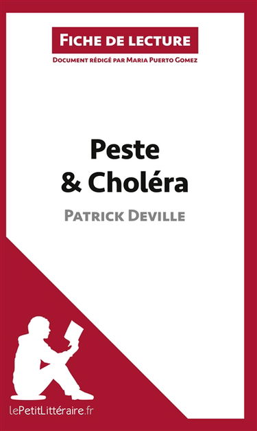 Peste et Choléra de Patrick Deville (Fiche de lecture) : Analyse complète et résumé détaillé de l'oeuvre