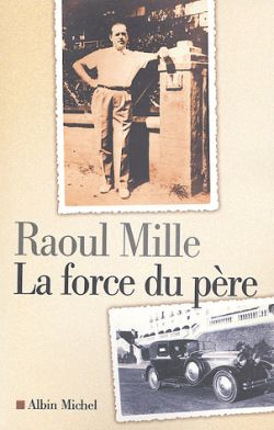 La force du père