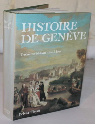 Histoire de Genève troisieme édition mise à jour