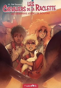 Les chevaliers de la raclette. Vol. 4. Les derniers jours de Boutae