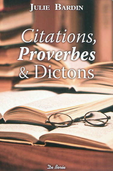 Citations, proverbes & dictons