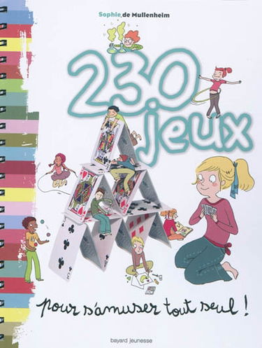 230 jeux pour s'amuser tout seul !