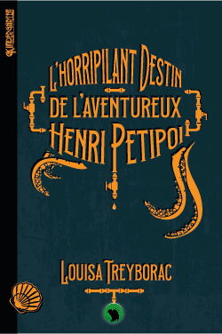 L'horripilant destin de l'aventureux Henri Petipoi