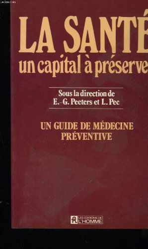 La Santé, un capital à préserver