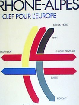 Couverture de Rhône-Alpes clef pour l'Europe