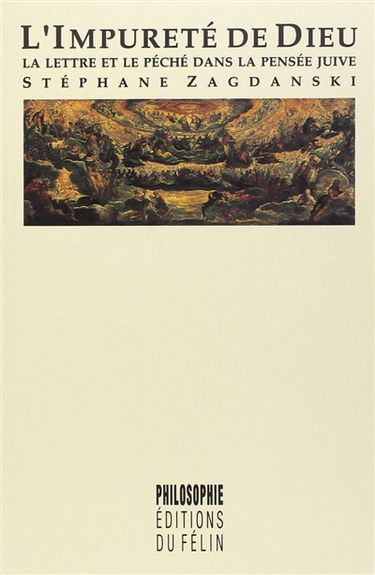 L'impureté de Dieu : la lettre et le péché dans la pensée juive