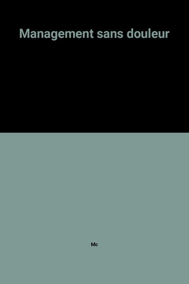 Management sans douleur