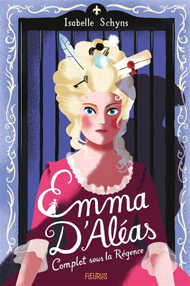 Couverture de Emma d'Aléas. Complot sous la Régence