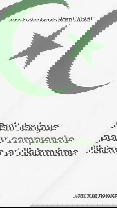 Petit lexique pour comprendre l'islam et l'islamisme