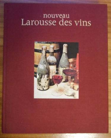 Nouveau Larousse des vins