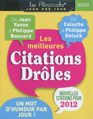 Les meilleures citations drôles 2012 : un mot d'esprit par jour