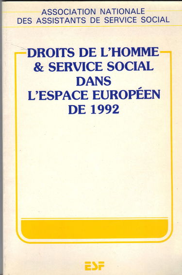 Droits de l'homme et service social dans l'espace européen de 1992